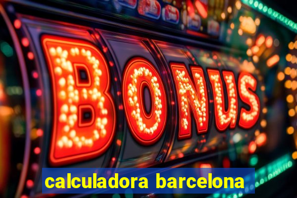 calculadora barcelona